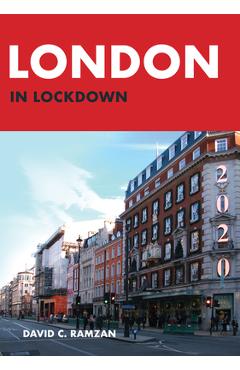 London in Lockdown - David C. Ramzan