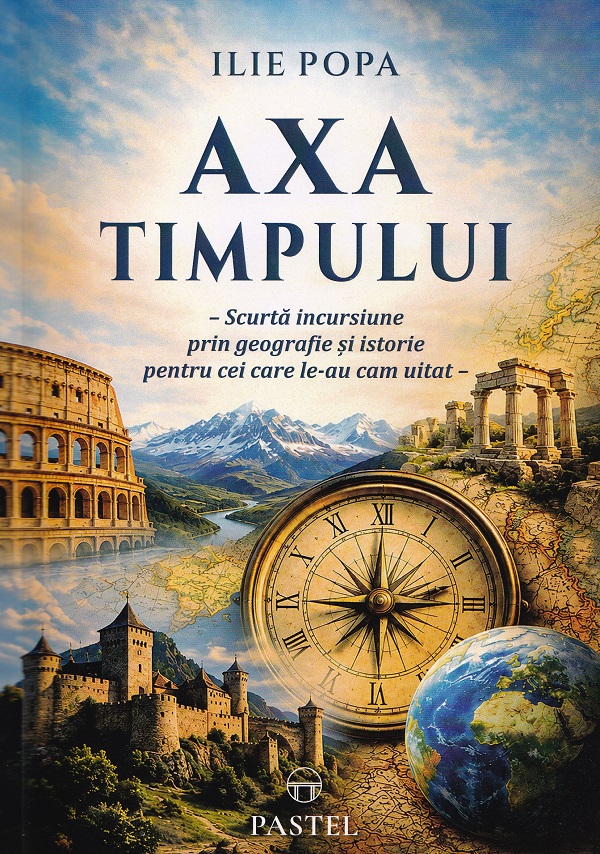 Coperta cărții 'Axa timpului - Ilie Popa'