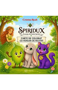 Coperta cărții 'Spiridux. Personaje din cărțile Spiridux. Carte de colorat cu versuri - Cristina Reali'
