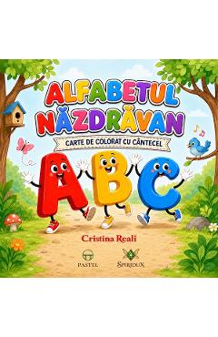 Coperta cărții 'Alfabetul năzdrăvan. Carte de colorat cu cântecel - Cristina Reali'