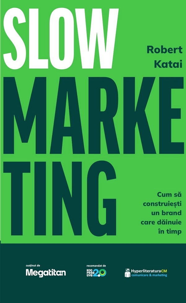 Slow marketing de Robert Katai - coperta cărții