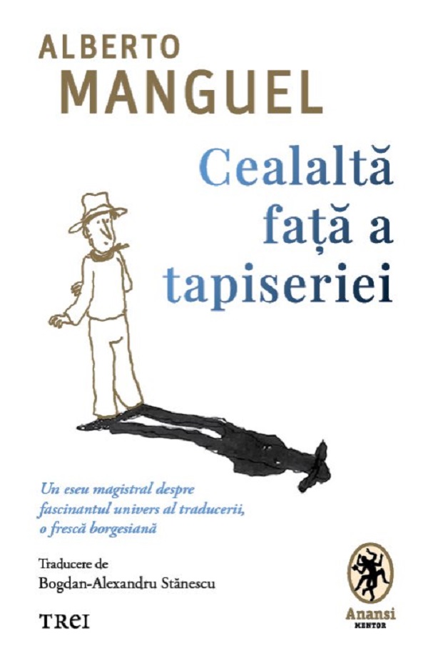 Cealalta fata a tapiseriei - Alberto Manguel