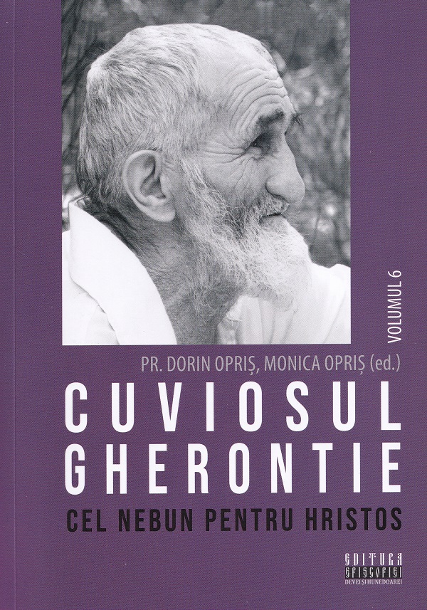 Coperta cărții 'Pachet 9 volume: Cuviosul Gherontie cel nebun pentru Hristos - Dorin Opriș, Monica Opriș'