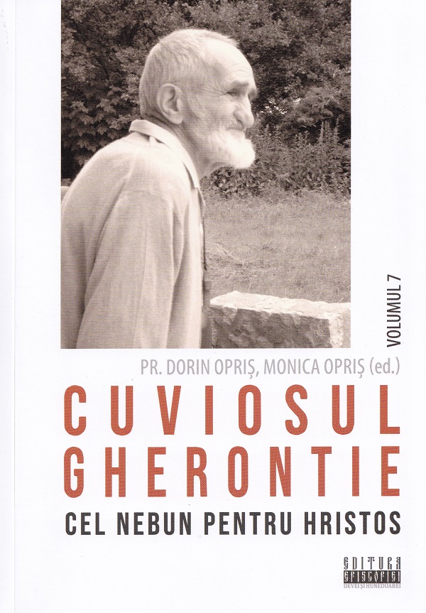 Coperta cărții 'Pachet 9 volume: Cuviosul Gherontie cel nebun pentru Hristos - Dorin Opriș, Monica Opriș'
