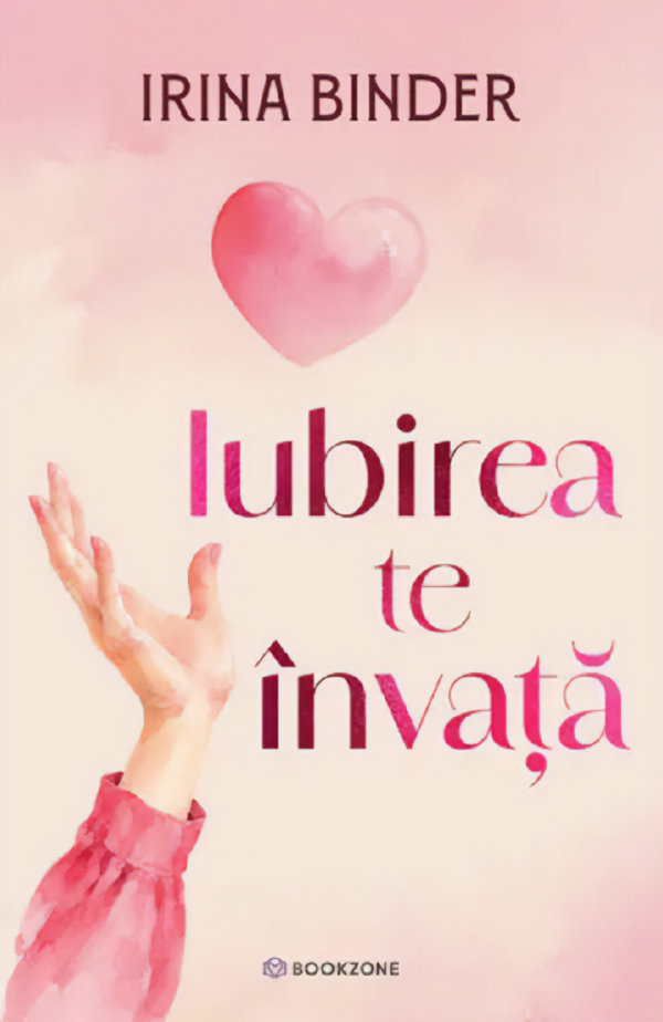 Coperta cărții 'Iubirea te învață - Irina Binder'