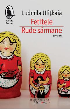 Coperta cărții 'Fetițele. Rude sărmane - Ludmila Ulitkaia'