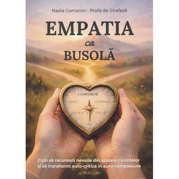 Empatia ca busola - Nadia Comanici