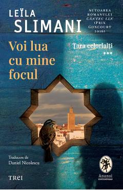 Coperta cărții 'eBook Voi lua cu mine focul. Seria Țara celorlalți Vol.3 - Leila Slimani'