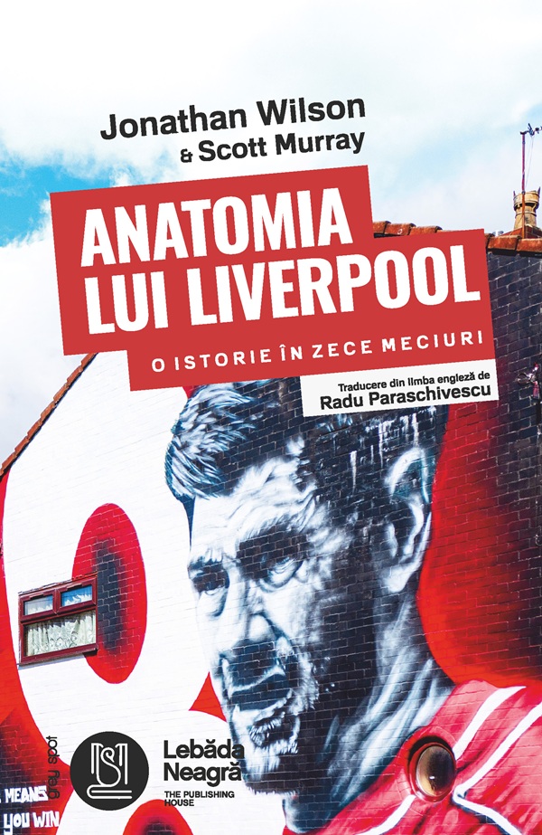 Coperta cărții 'eBook Anatomia lui Liverpool. O istorie în zece meciuri - Jonathan Wilson, Scott Murray'