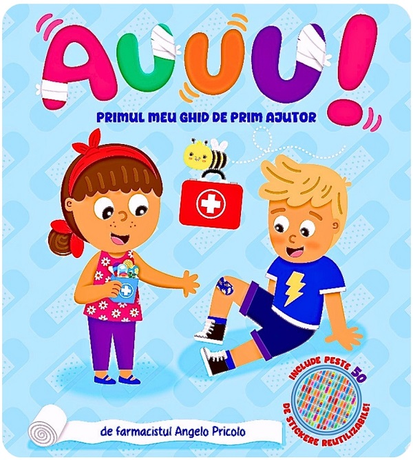Coperta cărții 'Auuu! Primul meu ghid de prim ajutor - Angelo Pricolo'