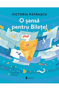 Coperta cărții 'O șansă pentru Bilețel - Victoria Pătrascu'