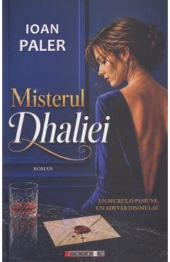 Coperta cărții 'Misterul Dhaliei - Ioan Paler'