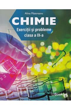 Coperta cărții 'Chimie. Exerciții și probleme - Clasa 9 - Alina Maiereanu'
