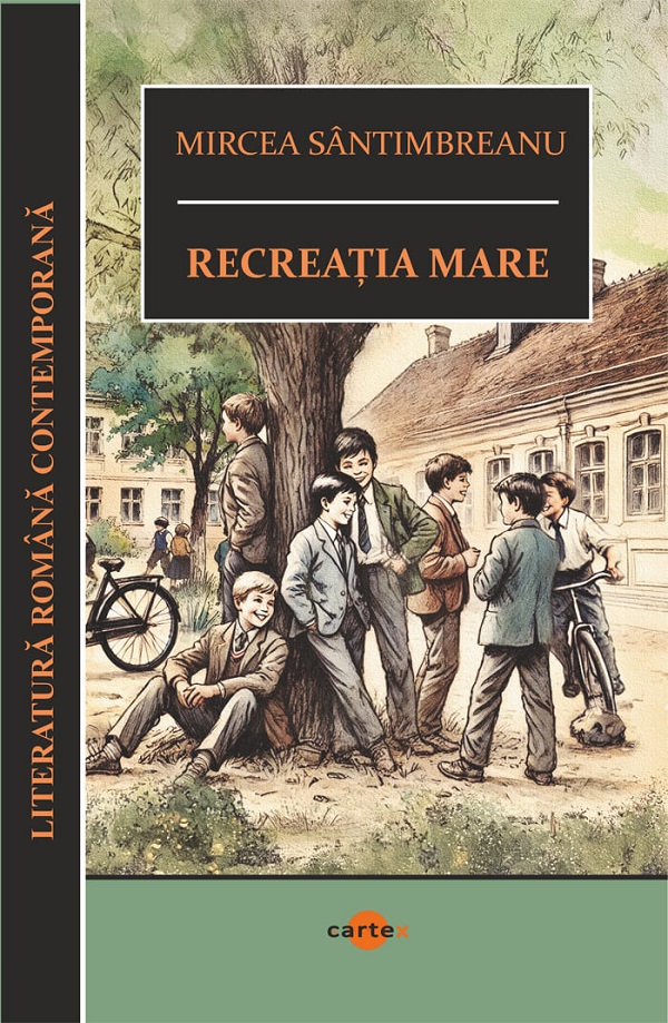 Recreația mare de Mircea Santimbreanu - Coperta cărții