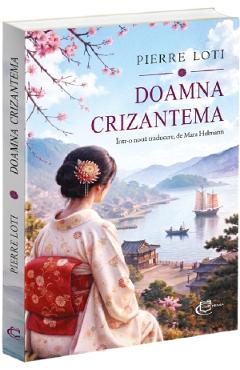 Coperta cărții 'Doamna Crizantema - Pierre Loti'