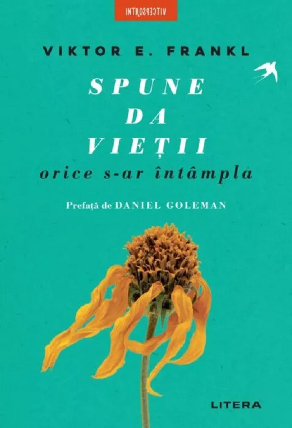Spune da vieții, orice s-ar întâmpla de Viktor E. Frankl - Coperta cărții