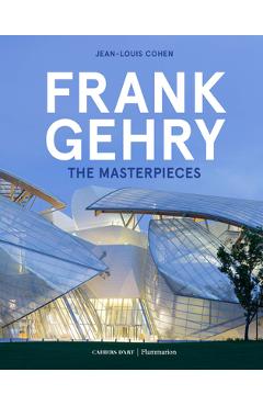 Coperta cărții 'Frank Gehry: The Masterpieces - Jean-louis Cohen'