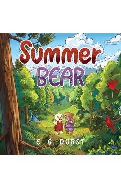 Coperta cărții 'Summer Bear - E. G. Durst'