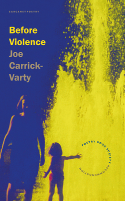Coperta cărții 'Before Violence - Joe Carrick-varty'