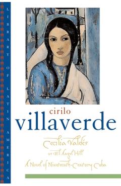 Coperta cărții 'Cecilia Valdés or El Angel Hill - Cirilo Villaverde'