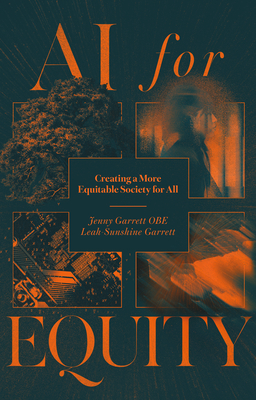 Coperta cărții 'AI for Equity: Creating a More Equitable Society for All - Jenny Garrett'