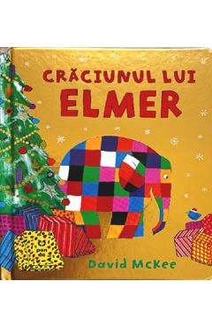 Coperta cărții 'Crăciunul lui Elmer - David McKee'