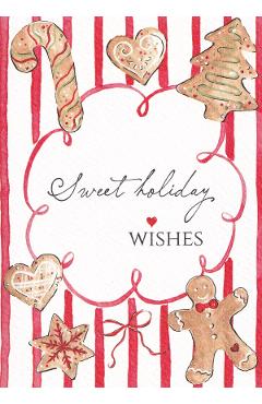Imaginea produsului 'Felicitare: Sweet Holiday Wishes Turta dulce. Mai Colorat'