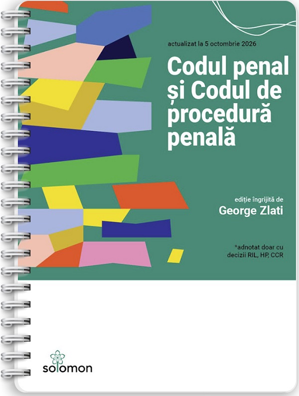 Coperta cărții 'Codul penal și Codul de procedură penală Act. 5 Octombrie 2026 - George Zlati'
