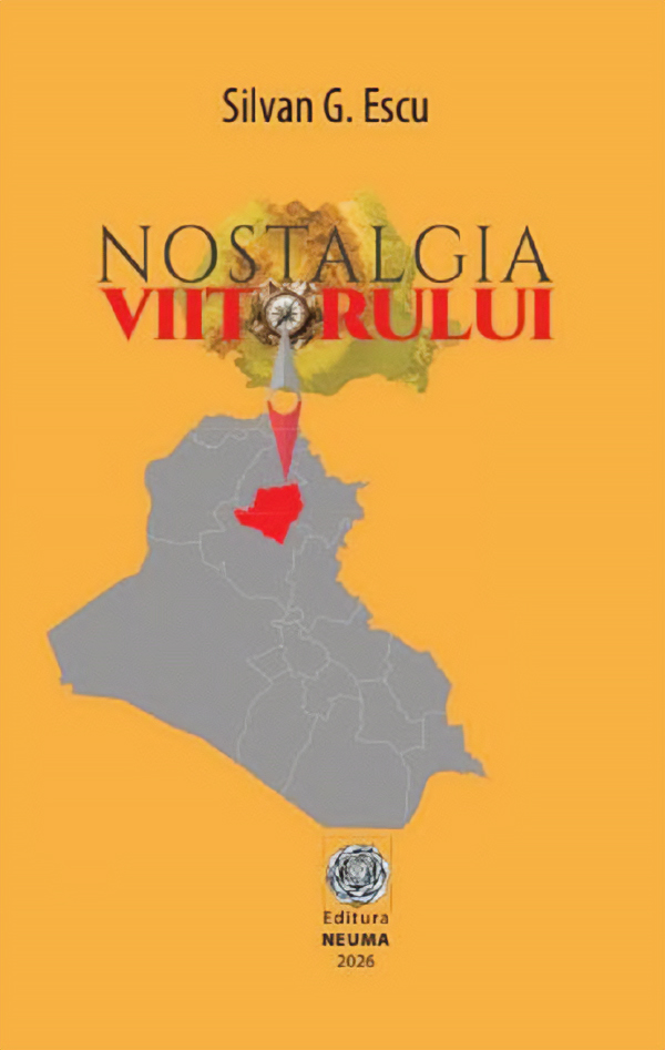 Coperta cărții 'Nostalgia viitorului - Silvan G. Escu'