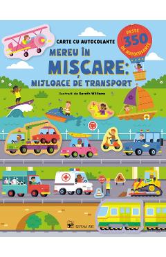 Coperta cărții 'Mereu în mișcare: Mijloace de transport. Carte cu autocolante - Joli Hannah'
