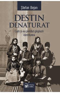 Coperta cărții 'Destin denaturat - Ștefan Bejan'