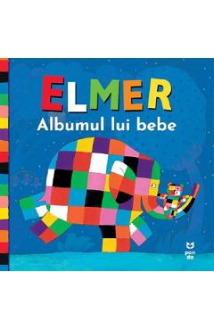 Coperta cărții 'Albumul lui bebe. Elmer - David McKee'