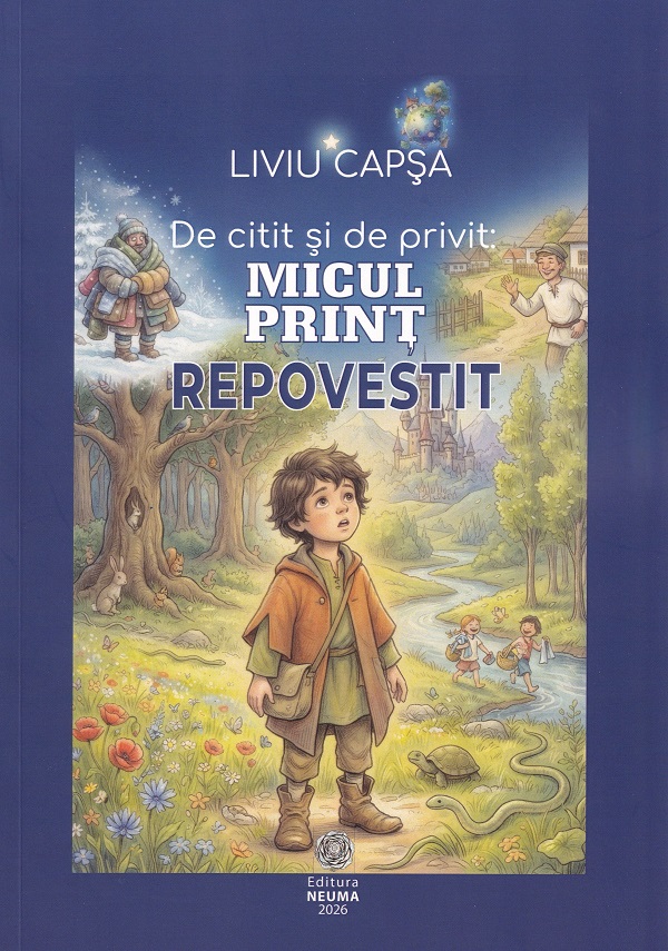 Coperta cărții 'De citit și de privit. Micul Prinț repovestit - Liviu Capșa'