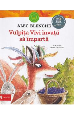 Coperta cărții 'Vulpița Vivi învață să împartă - Alec Blenche'