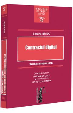 Coperta cărții 'Contractul digital. Transferul de conținut digital - Sorana Brisc'