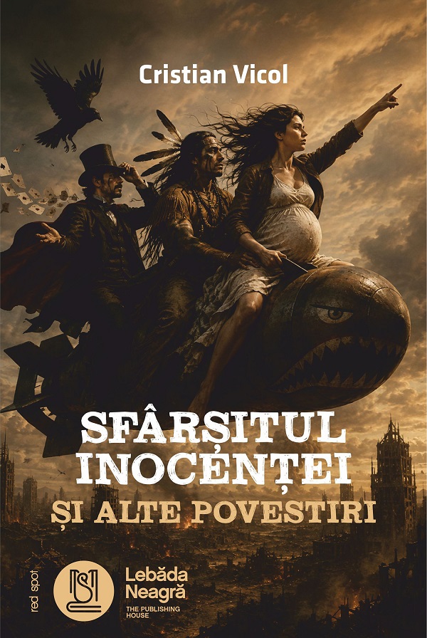 Coperta cărții 'Sfârșitul inocenței și alte povestiri - Cristian Vicol'