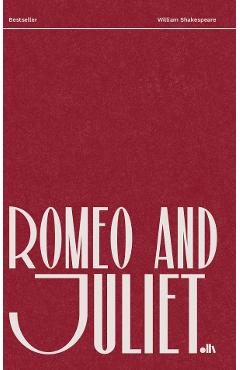 Coperta cărții 'Romeo and Juliet - William Shakespeare'
