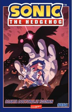 Coperta cărții 'Sonic The Hedgehog Vol.2: Soarta doctorului Eggman - Ian Flynn'