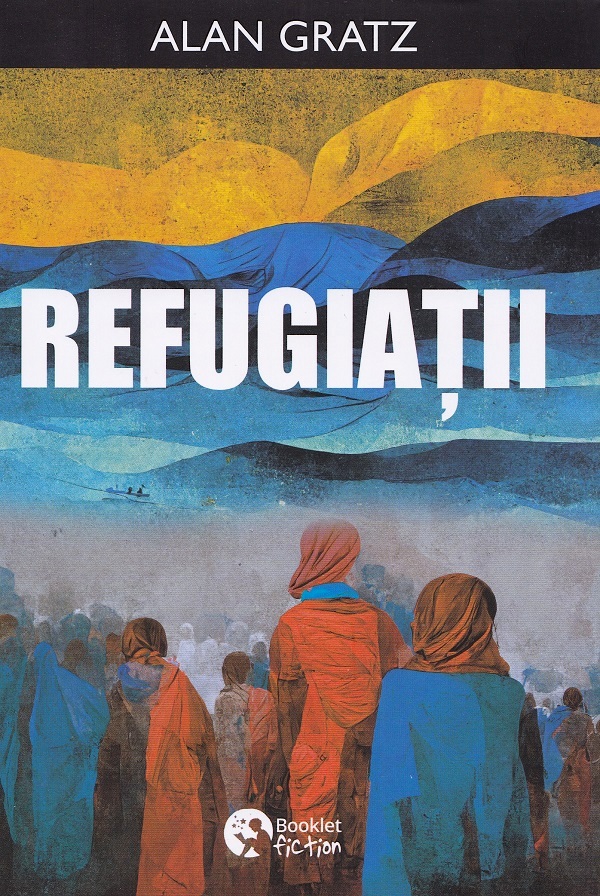 Coperta cărții 'Refugiații - Alan Gratz'