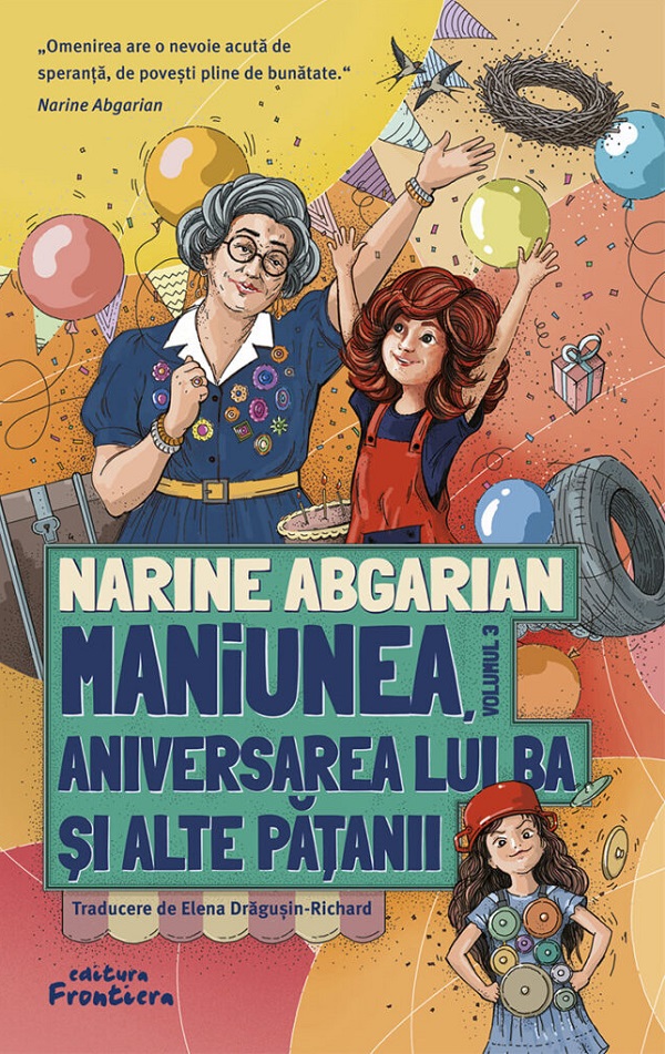 Coperta cărții 'Maniunea, aniversarea lui Ba și alte pățanii Seria Maniunea Vol.3 - Narine Abgarian'