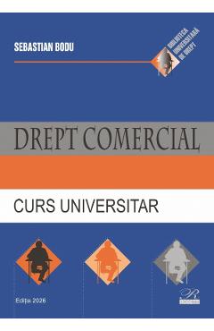 Coperta cărții 'Drept comercial. Curs universitar - Sebastian Bodu'