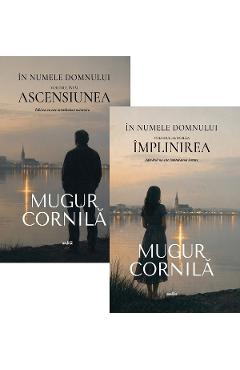 Coperta cărții 'Pachet 2 volume: În Numele Domnului (Ascensiunea + Împlinirea) - Mugur Cornilă'