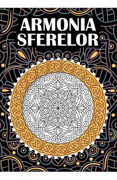 Coperta cărții 'Armonia sferelor. Carte de colorat'
