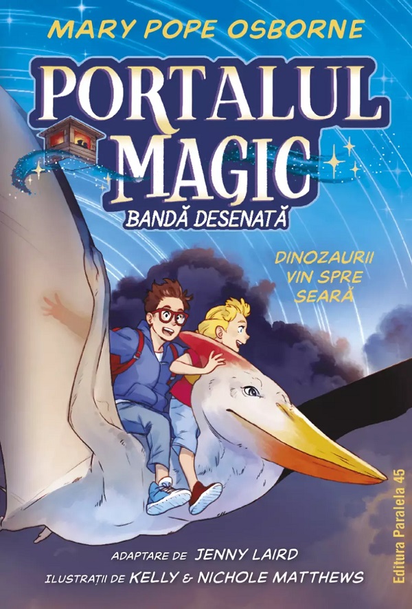 Coperta cărții 'Portalul magic Nr.1: Dinozaurii vin spre seară. Bandă desenată - Mary Pope Osborne'