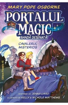 Coperta cărții 'Portalul magic Nr.2: Cavalerul misterios. Bandă desenată - Mary Pope Osborne'