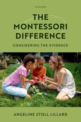 Coperta cărții 'The Montessori Difference: Considering the Evidence - Angeline Stoll Lillard'