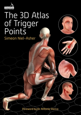 Coperta cărții 'The 3D Atlas of Trigger Points - Simeon Niel-asher'