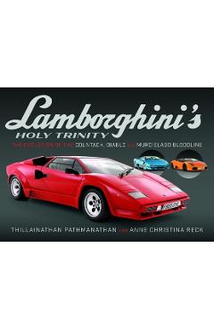 Coperta cărții 'Lamborghini's Holy Trinity: The Evolution of the Countach, Diablo and Murcielago Bloodline - Thillainathan Pathmanthan'