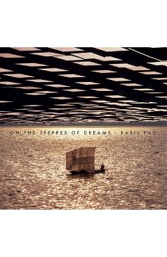 Coperta cărții 'On the Steppes of Dreams - Terry Gilliam'