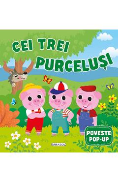 Coperta cărții 'Cei trei purceluși. Poveste pop-up'